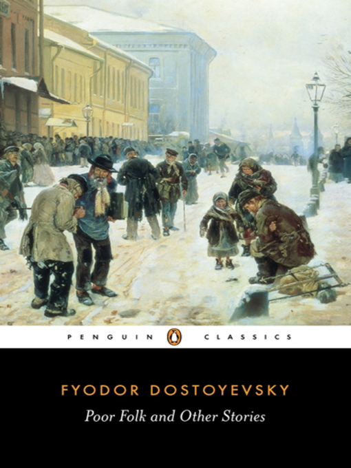 Title details for Poor Folk and Other Stories by Fyodor Dostoyevsky - Available